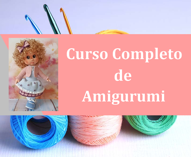 Curso Completo de Amigurumi