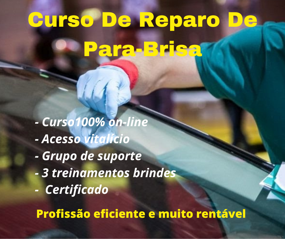 CURSO DE REPARO DE PARA-BRISA