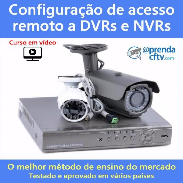 Como configurar acesso remoto a DVRs, NVRs e câmeras