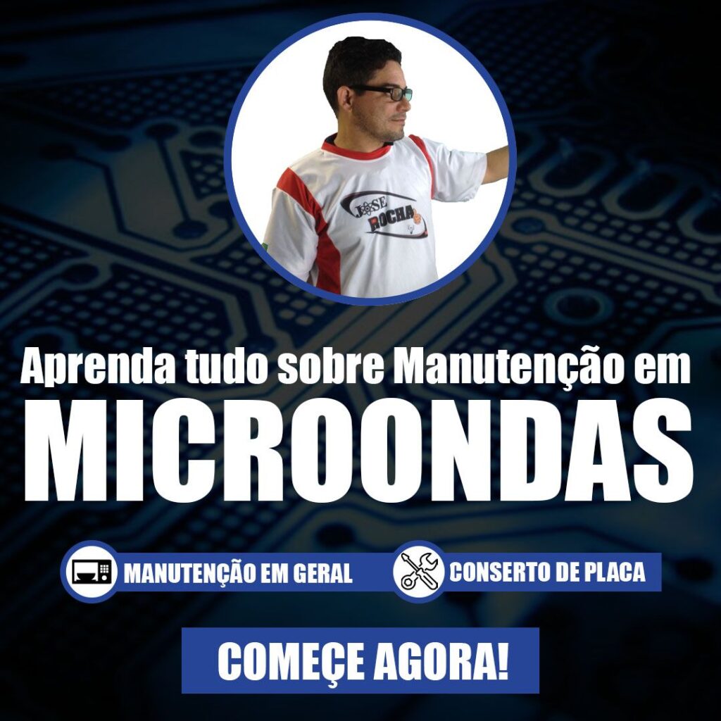 Torne-se Mestre em Manutenção de Microondas - Jose Rocha