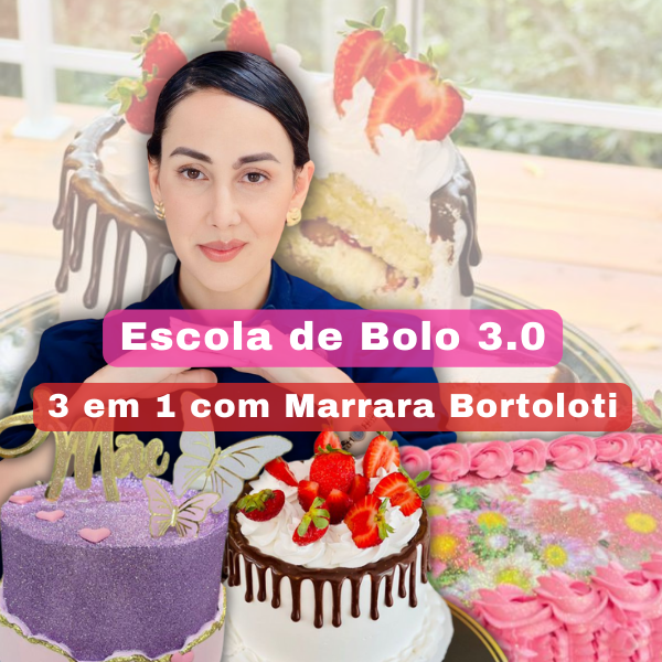 Escola de bolo 3.0 - 3 em 1 com Marrara Bortoloti
