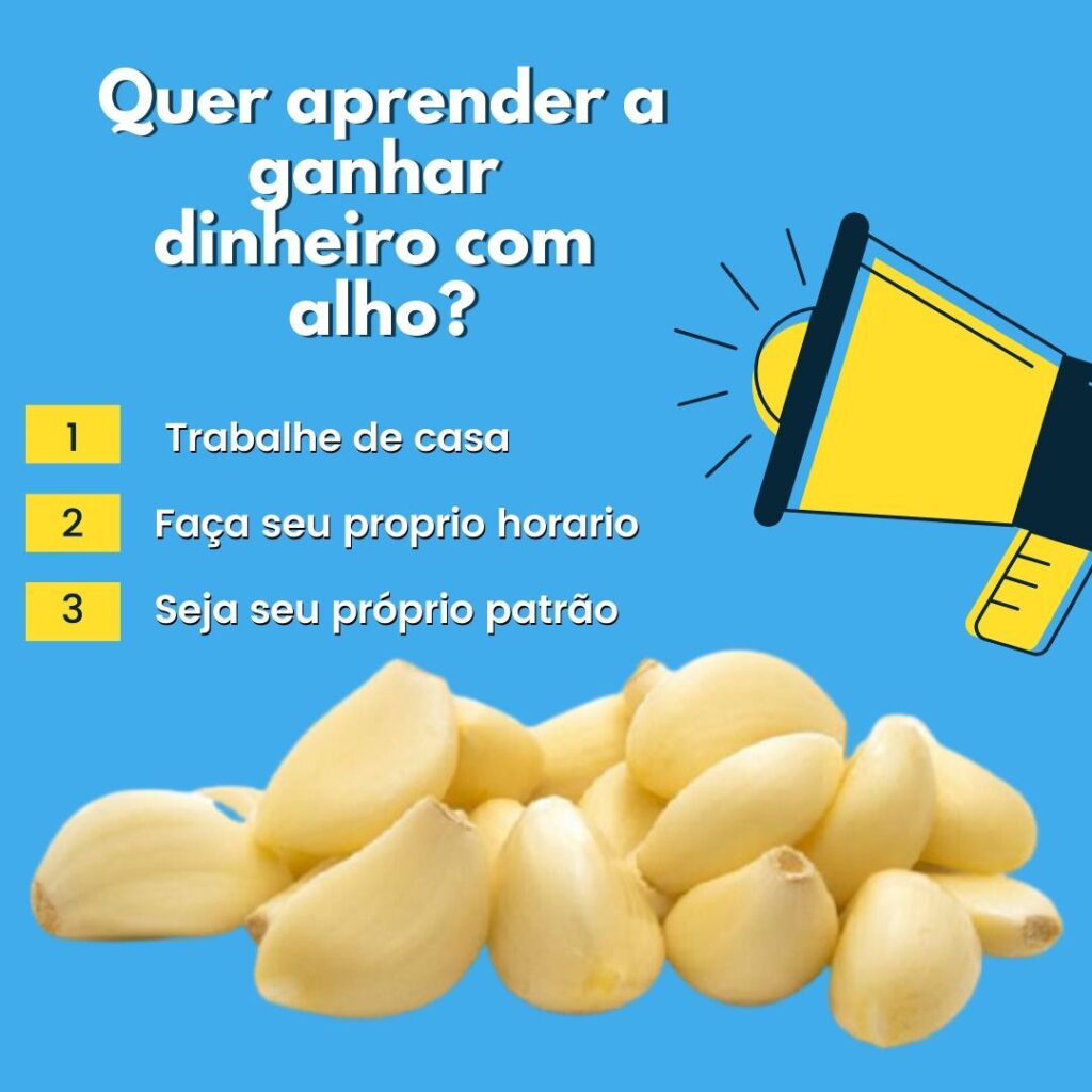 FATURANDO COM "ALHO" !!!