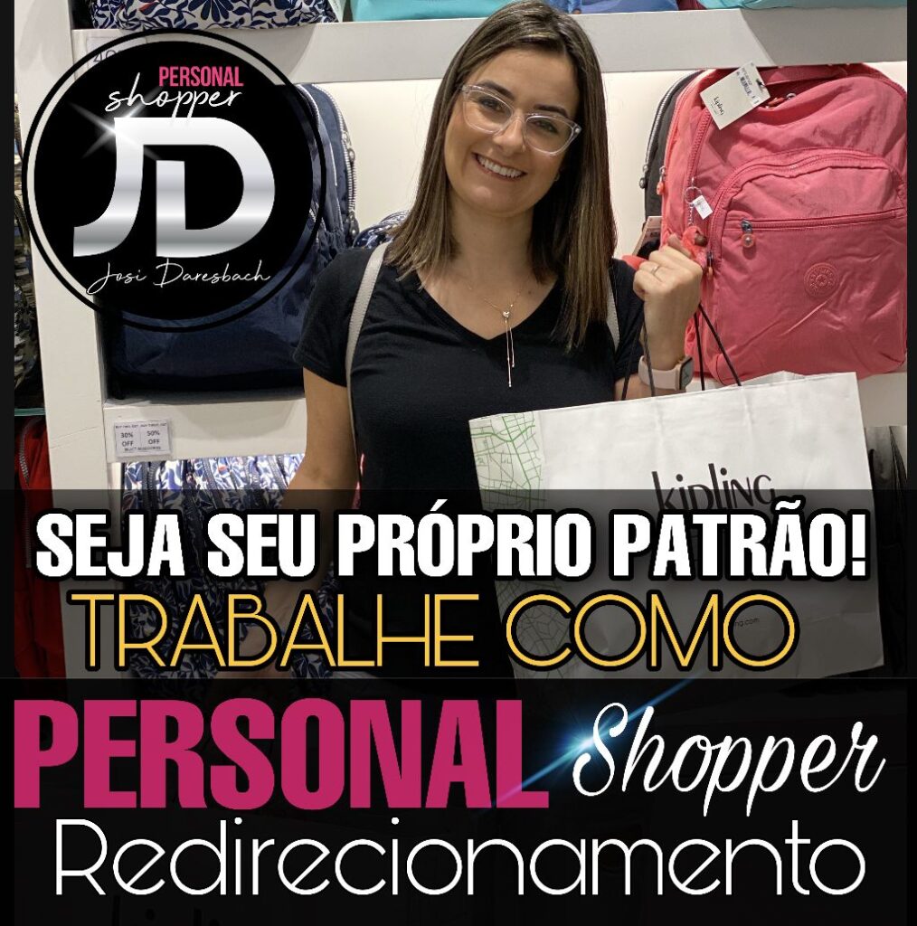 Curso de Redirecionamento e Personal Shopper do Zero ao Avançado