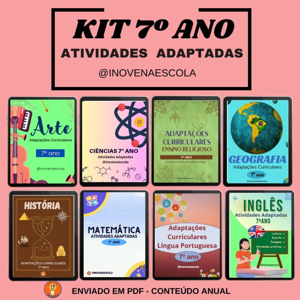 Kit 7º ano - Atividades Adaptadas