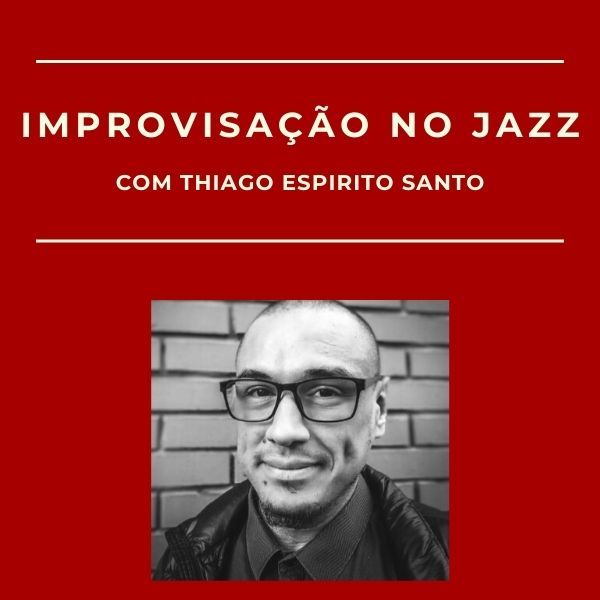 Improvisação sem Mistérios - Edição Jazz