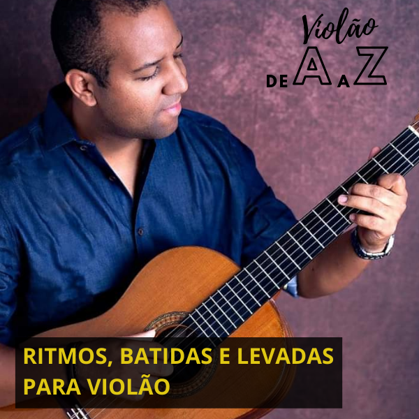 Ritmos, Batidas e Levadas para Violão