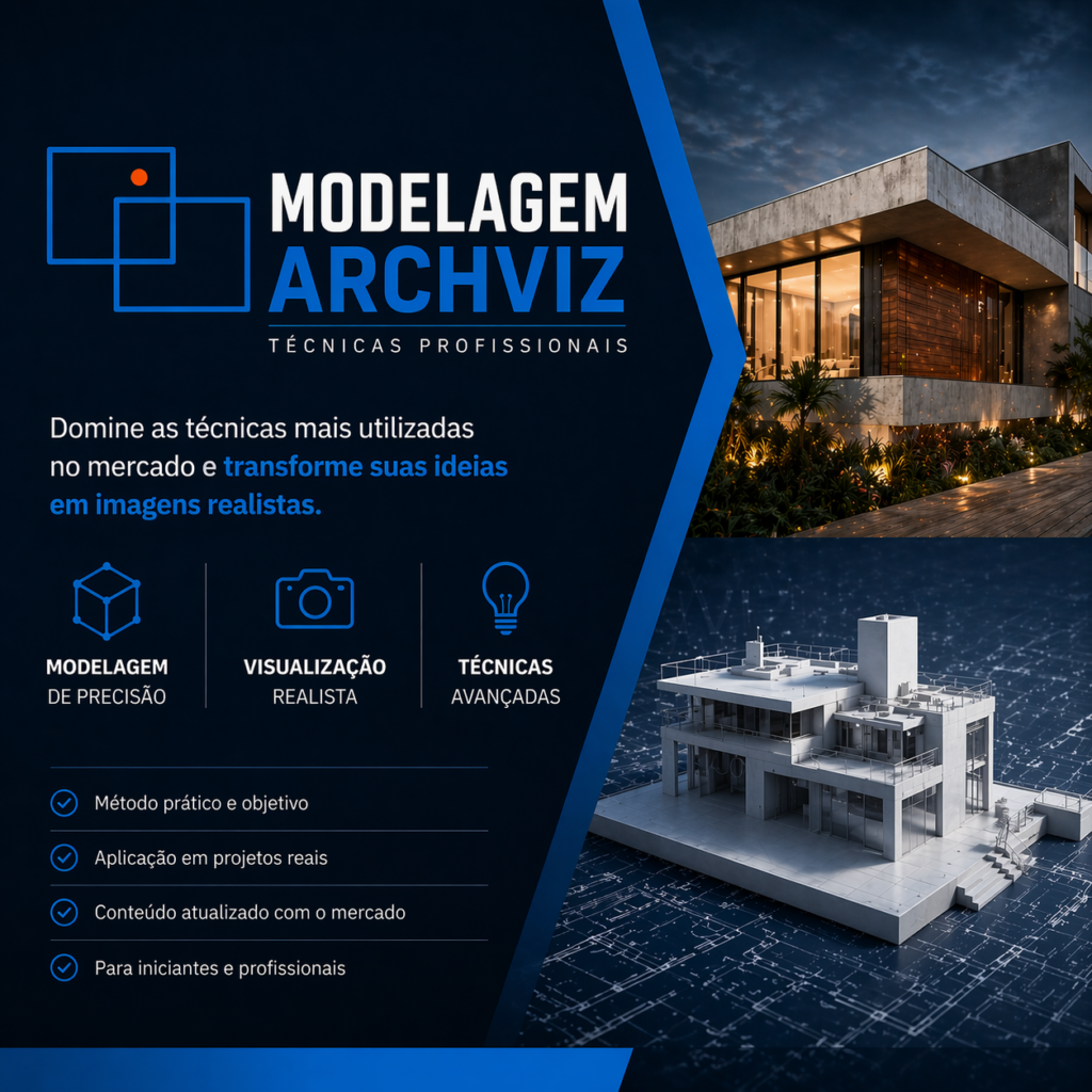 Técnicas de Modelagem e Modelagem Archviz