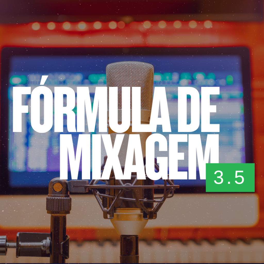 Fórmula de Mixagem 3.9
