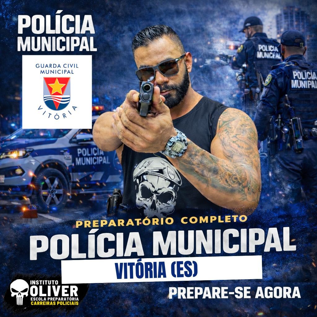 👮‍♂️ Preparatório Completo GUARDA MUNICIPAL de VITÓRIA - ES 👮‍♂️ GCM - Instituto Óliver