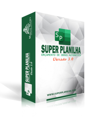 Super Planilha - Orçamento de obra automático - Versão 3.0