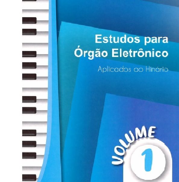Órgão eletrônico Litúrgico Volume 1