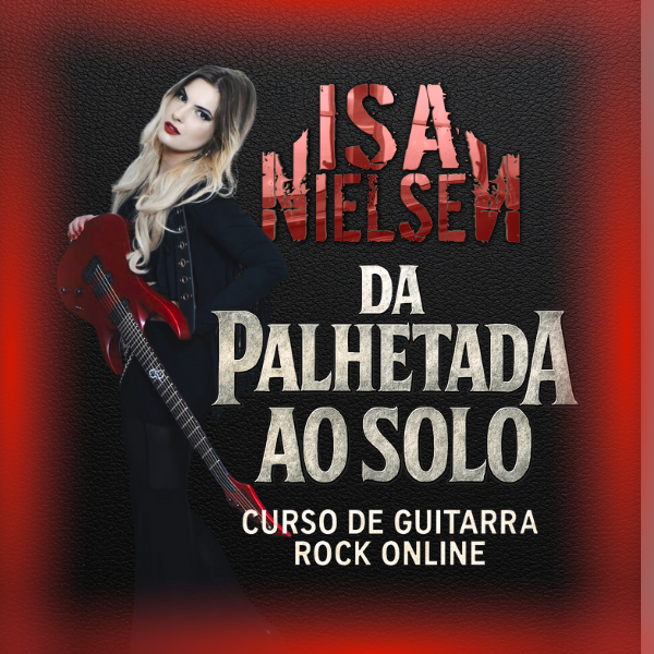 Da Palhetada ao Solo: Curso de Guitarra Rock Online