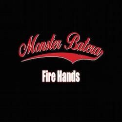 Monster Batera - Fire Hands