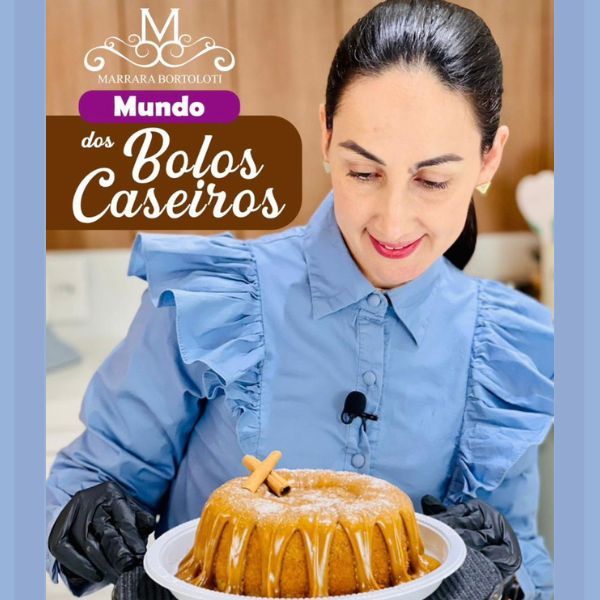 O Mundo dos Bolos Caseiros - Marrara Bortoloti