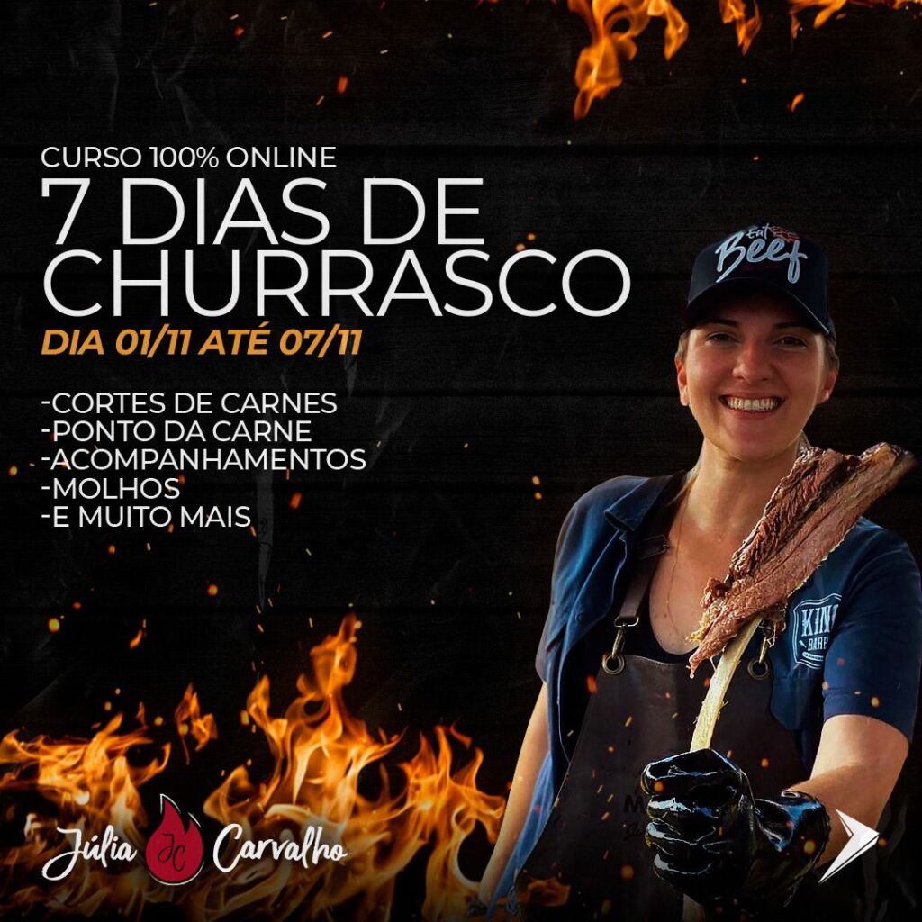 7 dias de churrasco por Júlia Carvalho.