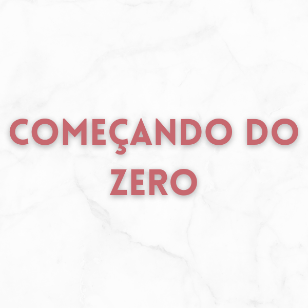 Começando do zero