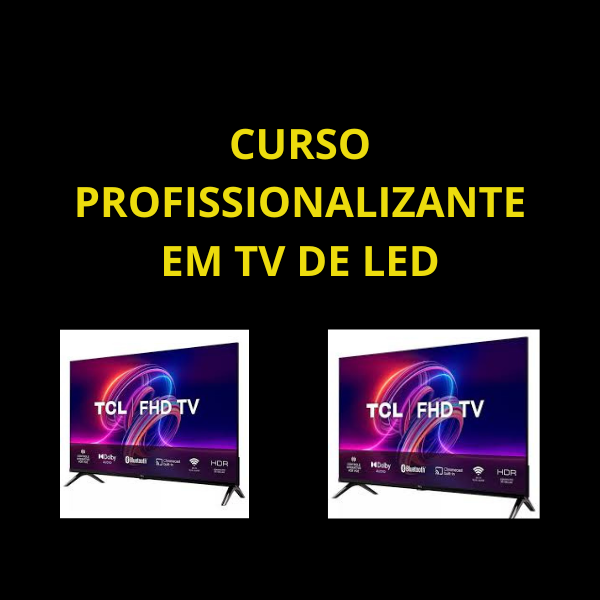 A Revolução em Eletrônica, Curso de Manutenção em TV de LED